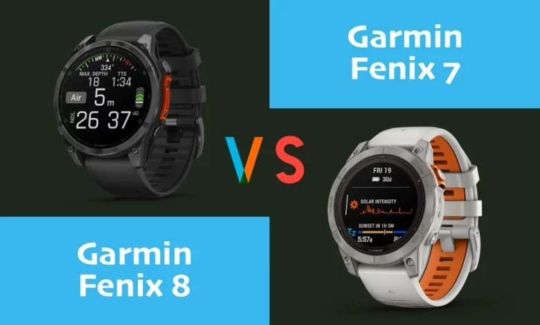 Garmin Fenix 8 vs Fenix 7